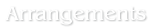 arrangementswhite